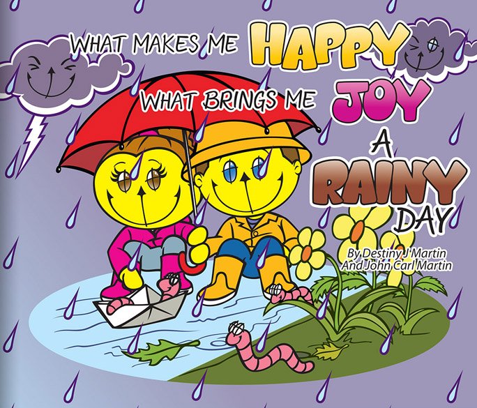 What Makes Me Happy What Brings Me Joy: A Rainy Day